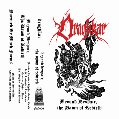 Draghkar : Beyond Despair, the Dawn of Rebirth